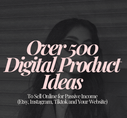 Ebook - 500 Digital Product Ideas to Make 6 Figures $